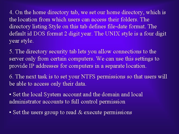 4. On the home directory tab, we set our home directory, which is the