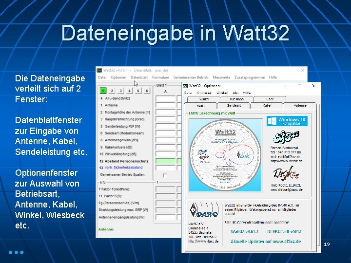 Dateneingabe in Watt 32 Die Dateneingabe verteilt sich auf 2 Fenster: Datenblattfenster zur Eingabe