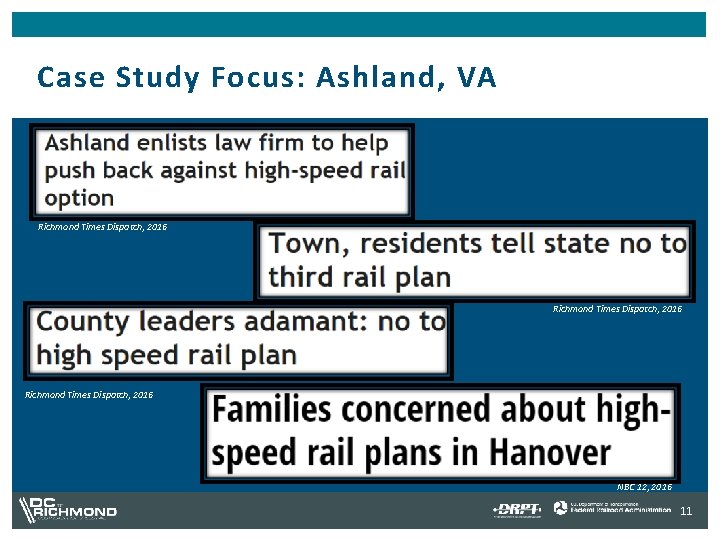 Case Study Focus: Ashland, VA Richmond Times Dispatch, 2016 NBC 12, 2016 11 