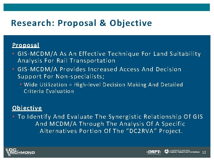 Research: Proposal & Objective Proposal • GIS-MCDM/A As An Effective Technique For Land Suitability