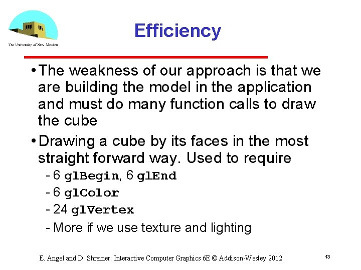 Efficiency • The weakness of our approach is that we are building the model