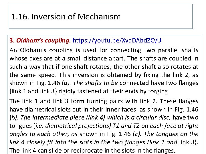 1. 16. Inversion of Mechanism 3. Oldham’s coupling. https: //youtu. be/Xva. DAbd. ZCy. U