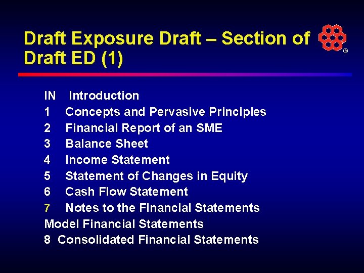 Draft Exposure Draft – Section of Draft ED (1) IN 1 2 3 4