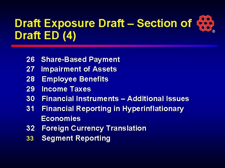 Draft Exposure Draft – Section of Draft ED (4) 26 Share-Based Payment 27 Impairment