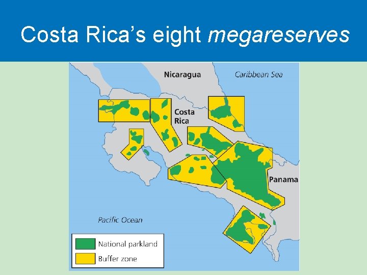 Costa Rica’s eight megareserves 
