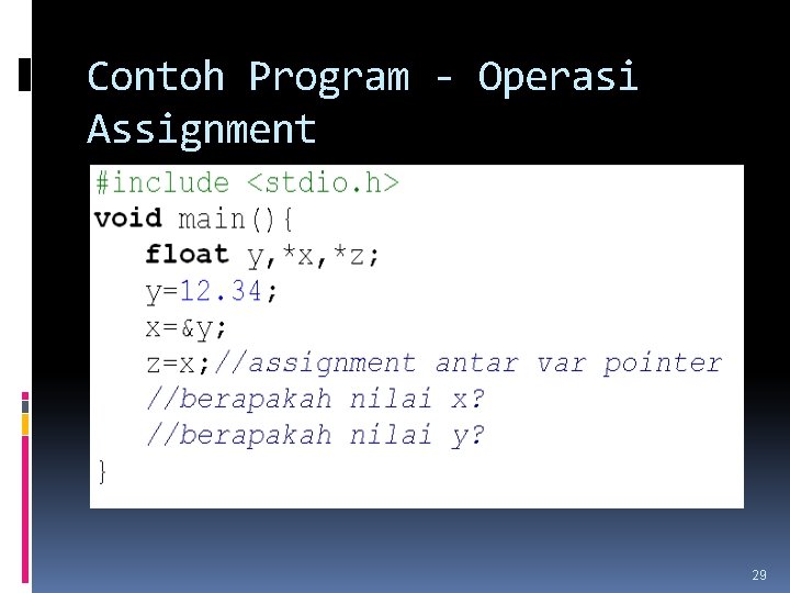 Contoh Program - Operasi Assignment 29 