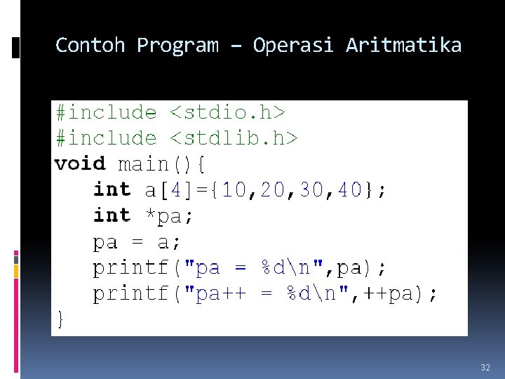 Contoh Program – Operasi Aritmatika 32 