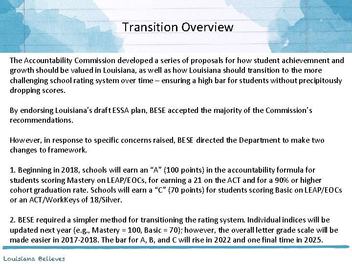 Transition Overview The Accountability Commission developed a series of proposals for how student achievemnent