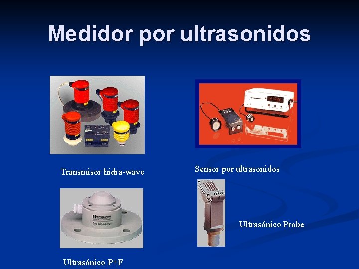 Medidor por ultrasonidos Transmisor hidra-wave Sensor por ultrasonidos Ultrasónico Probe Ultrasónico P+F 