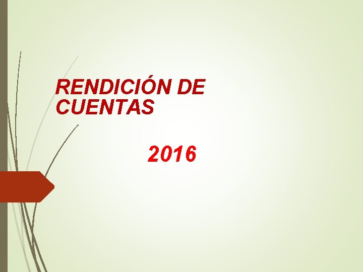 RENDICIÓN DE CUENTAS 2016 