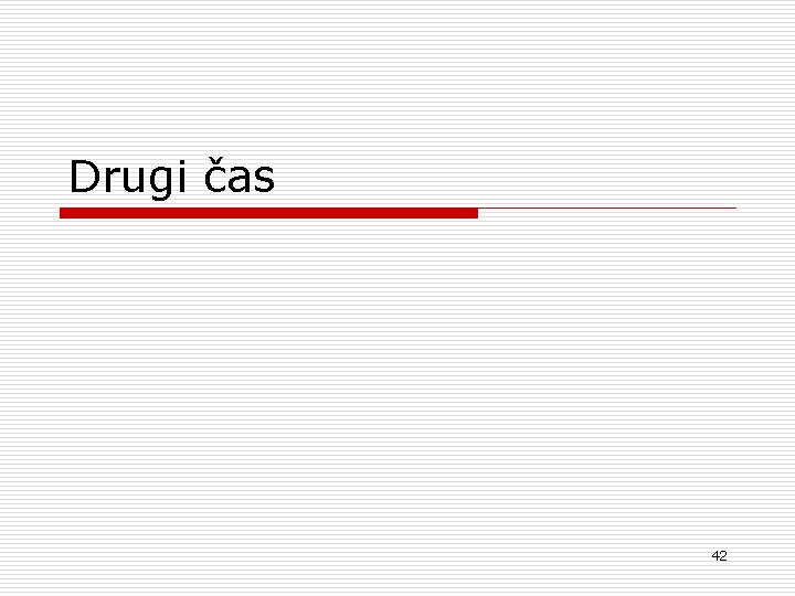 Drugi čas 42 