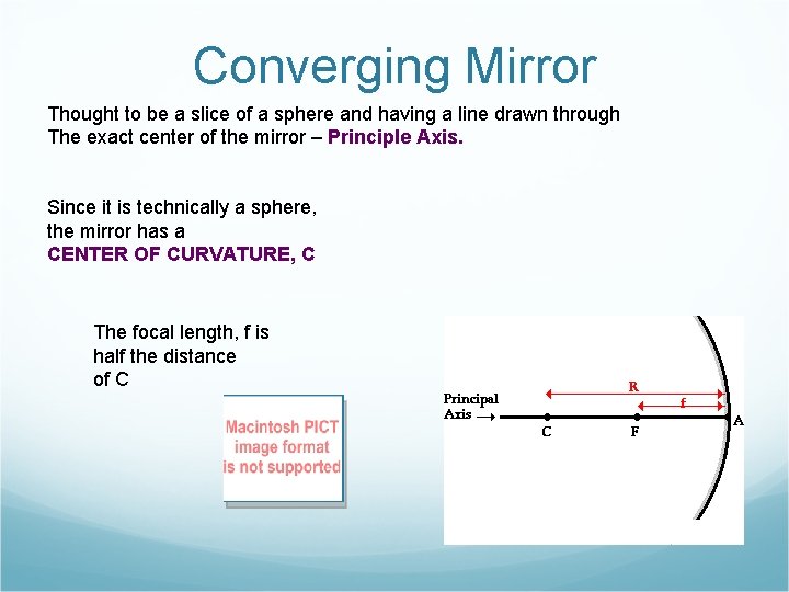 Converging Mirror Thought to be a slice of a sphere and having a line