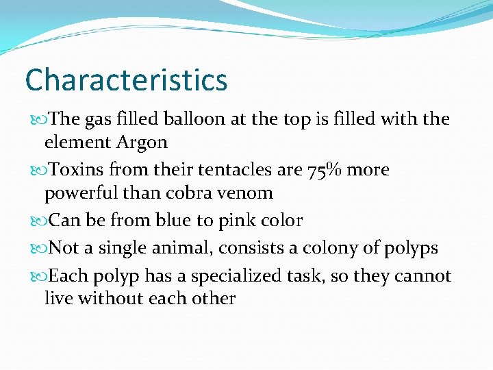 Characteristics The gas filled balloon at the top is filled with the element Argon