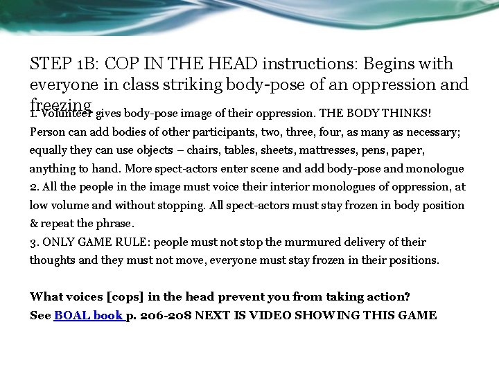 STEP 1 B: COP IN THE HEAD instructions: Begins with everyone in class striking