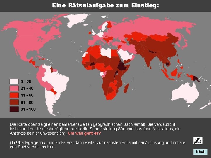 Eine Rätselaufgabe zum Einstieg: Die Karte oben zeigt einen bemerkenswerten geographischen Sachverhalt. Sie verdeutlicht