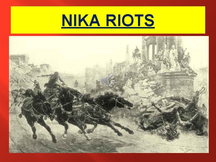 NIKA RIOTS NIKA RIOTS