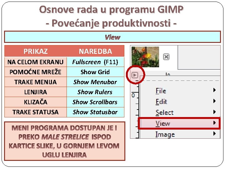 Osnove rada u programu GIMP - Povećanje produktivnosti View PRIKAZ NAREDBA NA CELOM EKRANU