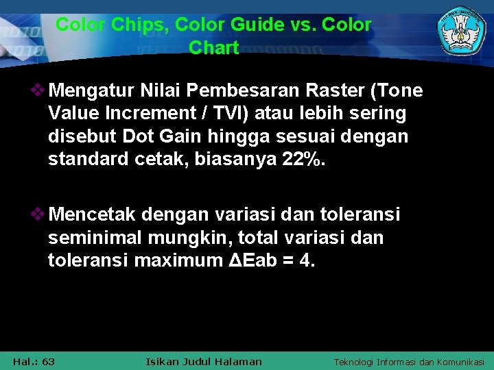 Color Chips, Color Guide vs. Color Chart v Mengatur Nilai Pembesaran Raster (Tone Value