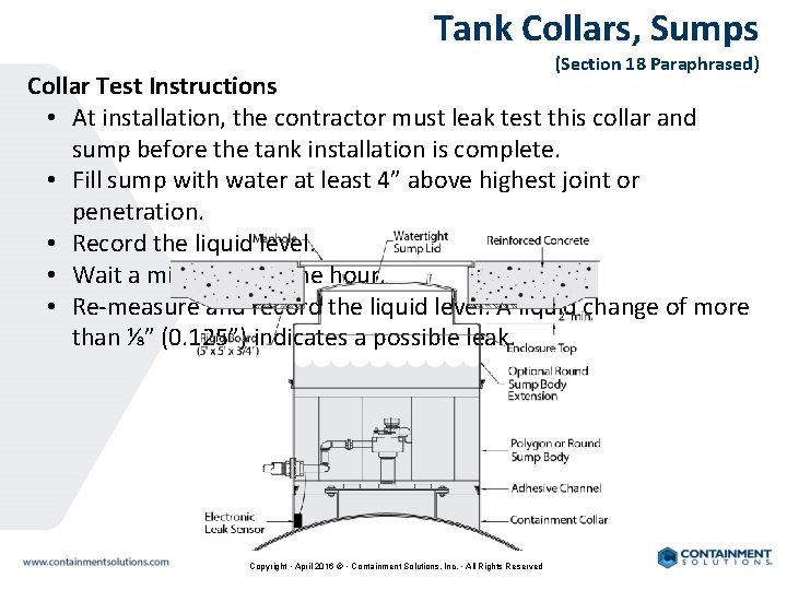 Tank Collars, Sumps (Section 18 Paraphrased) Collar Test Instructions • At installation, the contractor