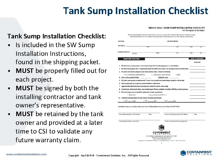 Tank Sump Installation Checklist: • Is included in the SW Sump Installation Instructions, found