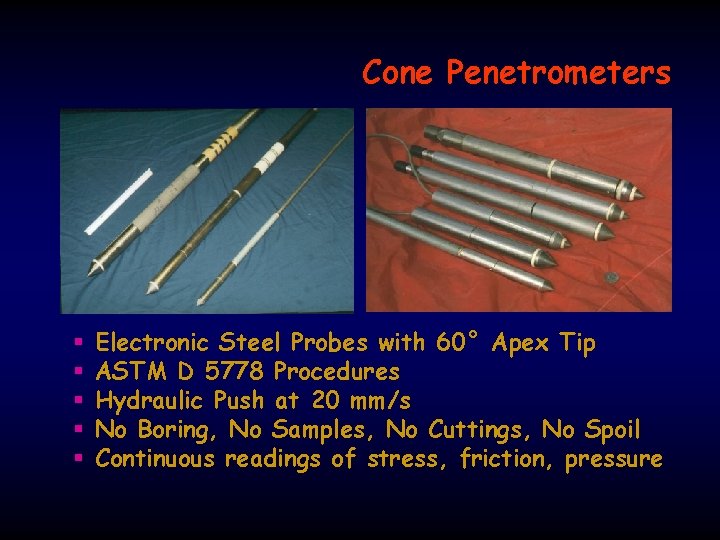 Cone Penetrometers § § § Electronic Steel Probes with 60° Apex Tip ASTM D