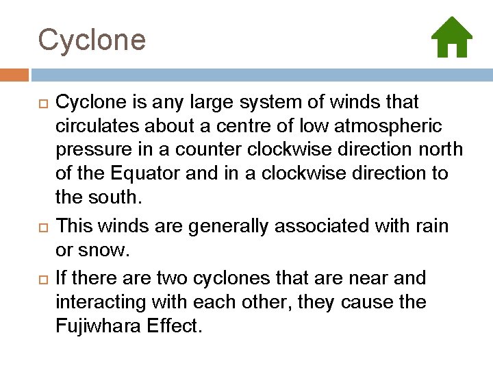 Cyclone Cyclone is any large system of winds that circulates about a centre of