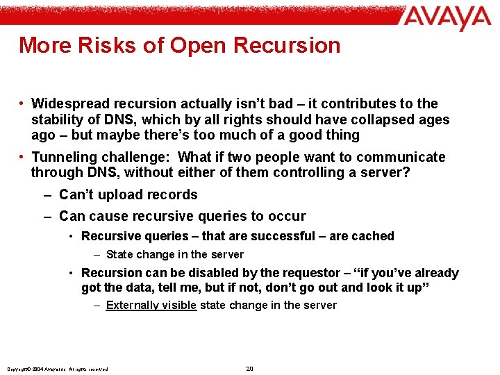 More Risks of Open Recursion • Widespread recursion actually isn’t bad – it contributes