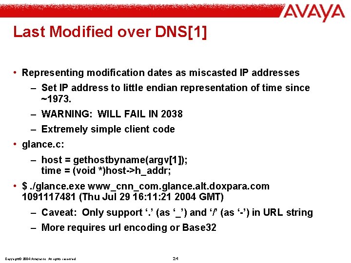 Last Modified over DNS[1] • Representing modification dates as miscasted IP addresses – Set