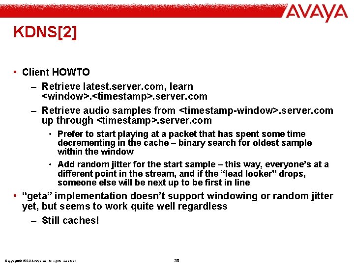 KDNS[2] • Client HOWTO – Retrieve latest. server. com, learn <window>. <timestamp>. server. com