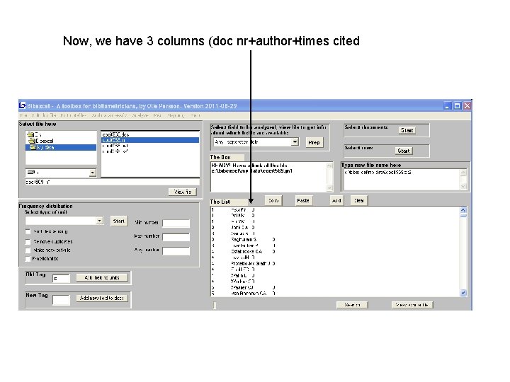 Now, we have 3 columns (doc nr+author+times cited 