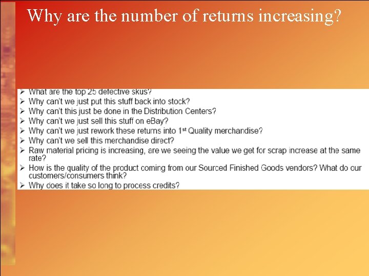 Why are the number of returns increasing? 