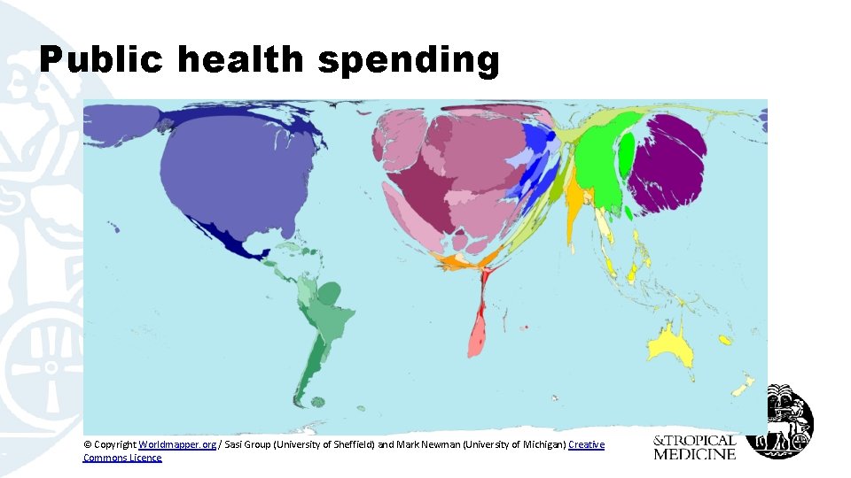 Public health spending © Copyright Worldmapper. org / Sasi Group (University of Sheffield) and