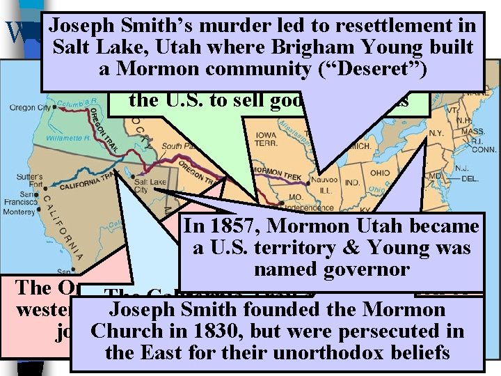 Joseph Smith’s murder led to resettlement in Western Trails Salt Lake, Utah where Brigham