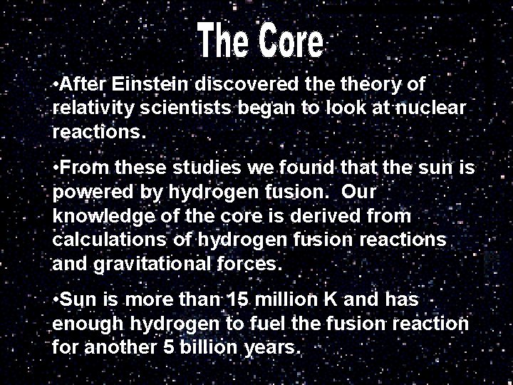  • After Einstein discovered theory of relativity scientists began to look at nuclear