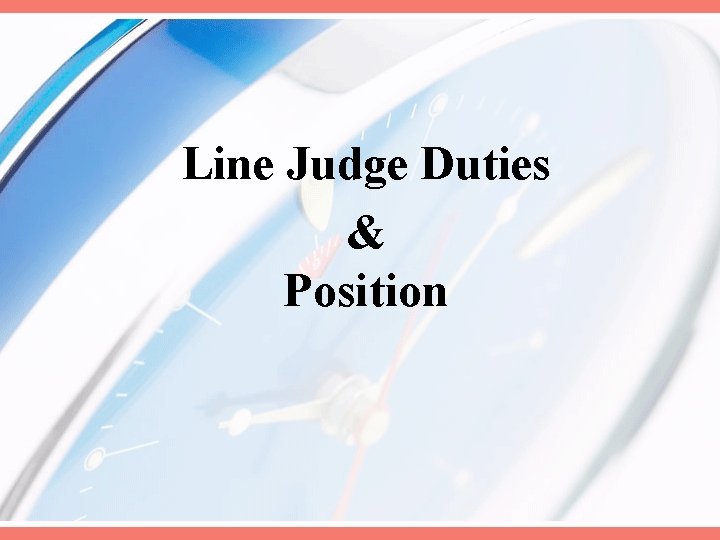 Line Judge Duties & Position 