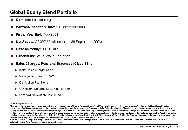 Global Equity Blend Portfolio < Domicile: Luxembourg < Portfolio Inception Date: 19 December 2003