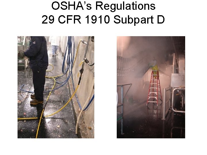 OSHA’s Regulations 29 CFR 1910 Subpart D 