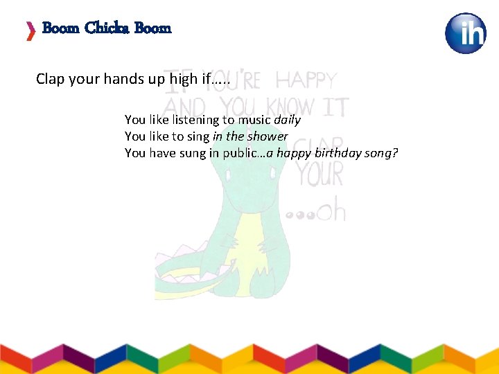 Boom Chicka Boom Clap your hands up high if…. . You like listening to