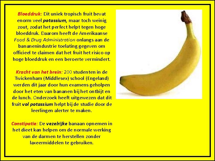 Bloeddruk: Dit uniek tropisch fruit bevat enorm veel potassium, maar toch weinig zout, zodat