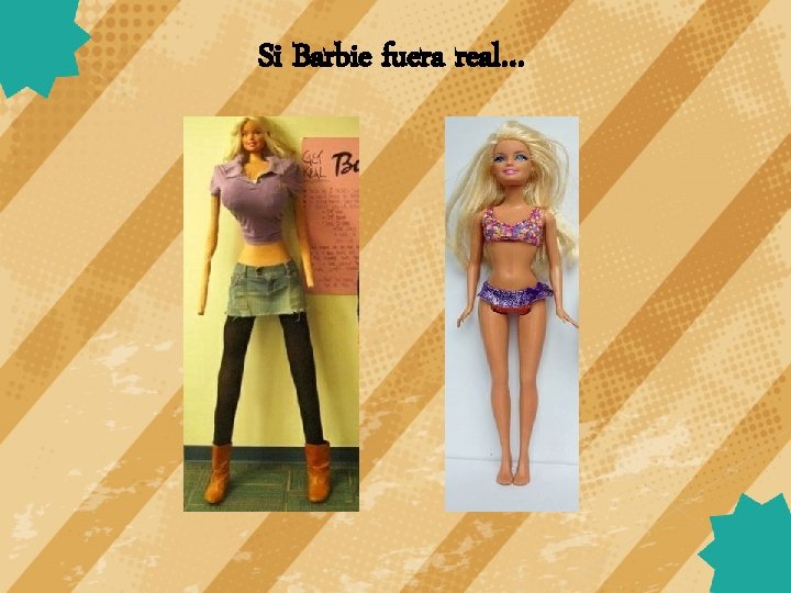 Si Barbie fuera real… 