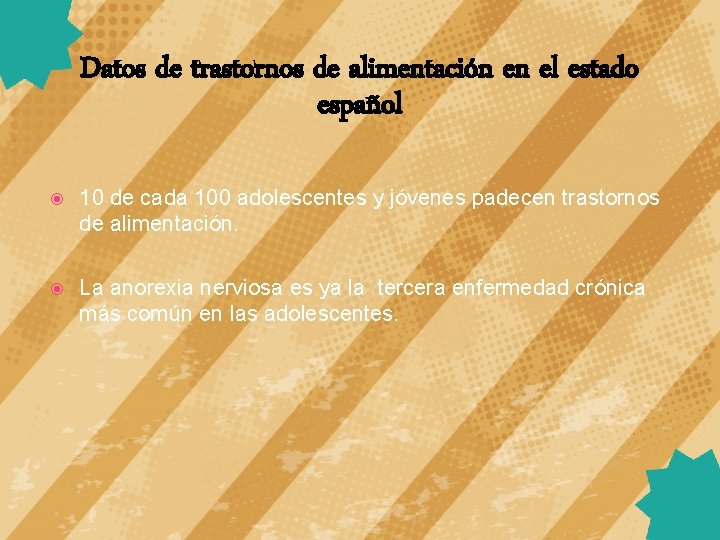 Datos de trastornos de alimentación en el estado español 10 de cada 100 adolescentes