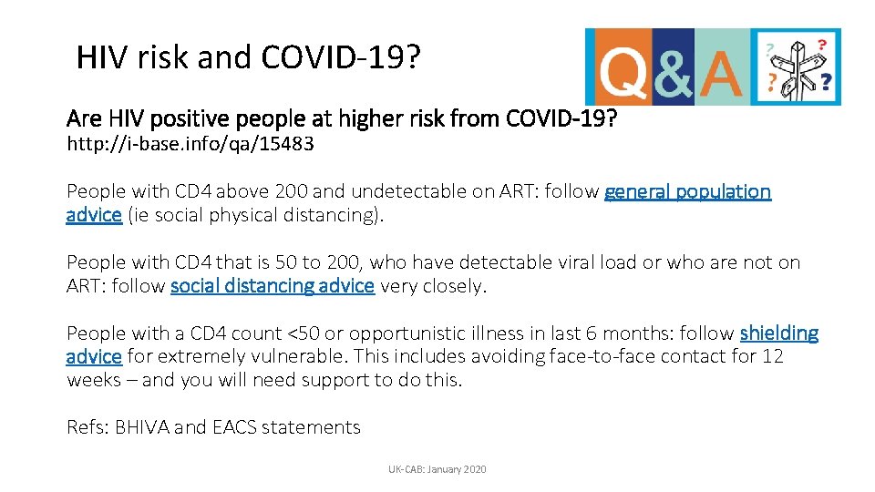 HIV risk and COVID-19? Are HIV positive people at higher risk from COVID-19? http: