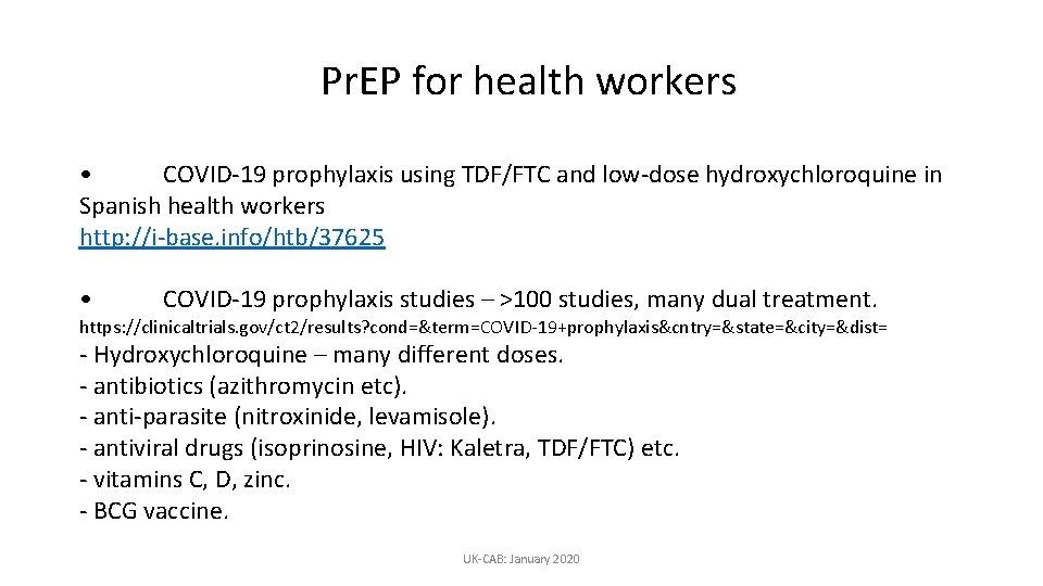 Pr. EP for health workers • COVID-19 prophylaxis using TDF/FTC and low-dose hydroxychloroquine in