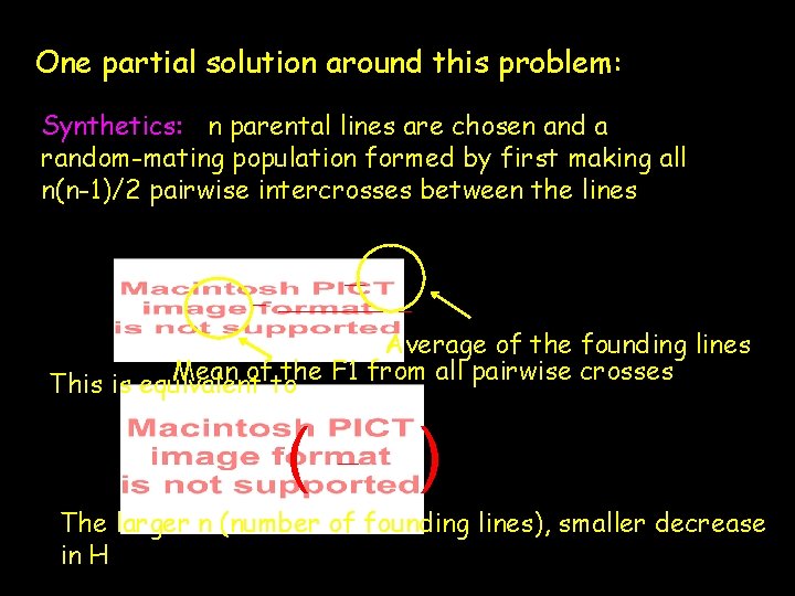 One partial solution around this problem: Synthetics: n parental lines are chosen and a