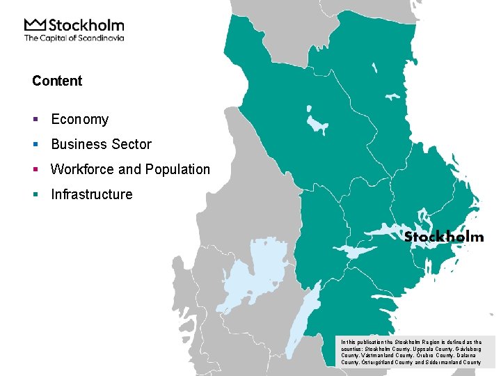 Content § Economy § Business Sector § Workforce and Population § Infrastructure In this Content § Economy § Business Sector § Workforce and Population § Infrastructure In this