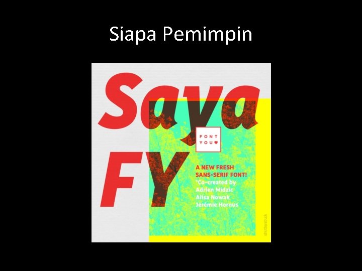 Siapa Pemimpin 