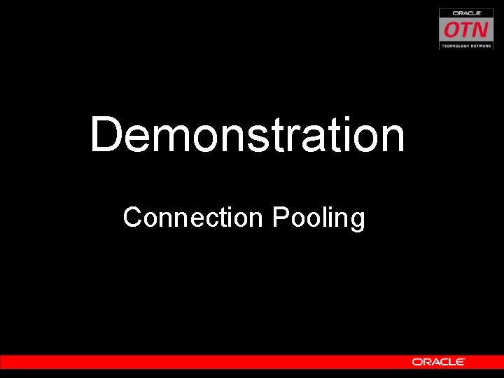Demonstration Connection Pooling 