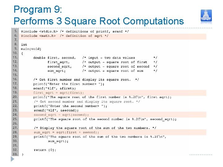 Program 9: Performs 3 Square Root Computations 