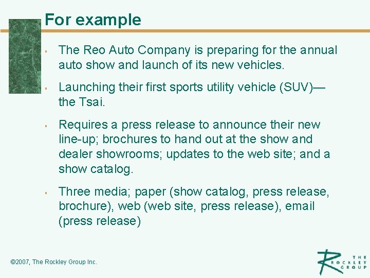 For example § § The Reo Auto Company is preparing for the annual auto