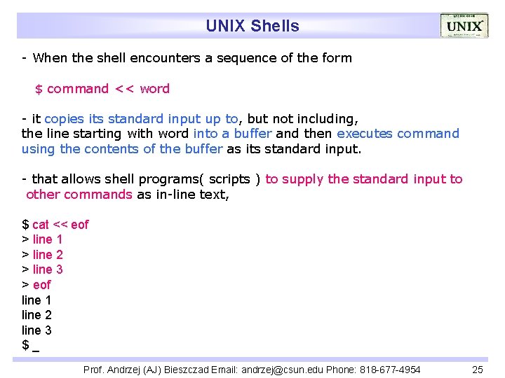UNIX Shells - When the shell encounters a sequence of the form $ command